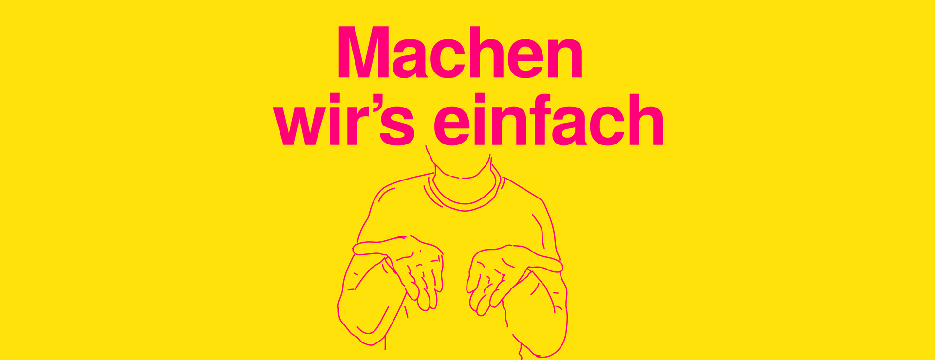 machen wir es einfach